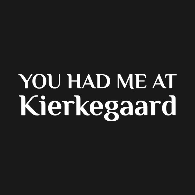 Kierkegaard Philosophy Teacher Tshirt Student Philosopher by gogusajgm