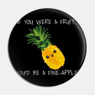 Fineapple Pin