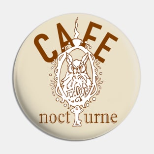 Cafe Nocturne Pin