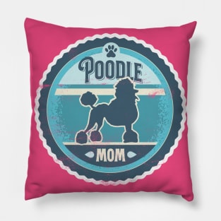 Poodle Mom - Distressed Poodle Silhouette Design Pillow