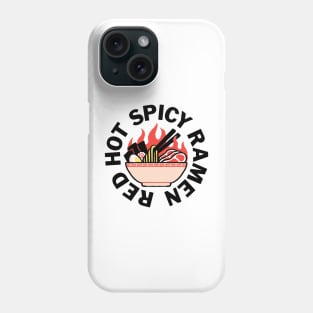 Red Hot Spicy Ramen Phone Case