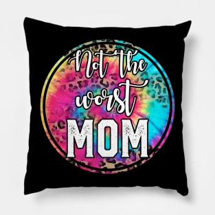 Not The WORST Mom! Pillow