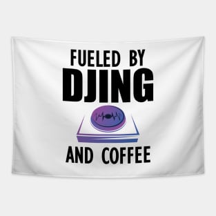 DJ - Fueled by djing and coffee Tapestry