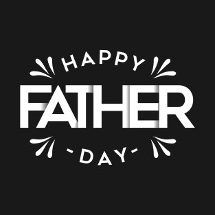 Happy Father's Day T-shirt T-Shirt