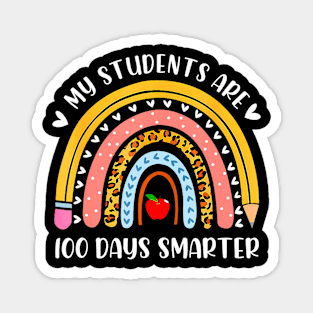 My Students Are 100 Days Smarter 100Th Day Of School Teacher Magnet