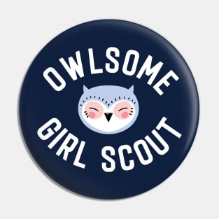 Owlsome Girl Scout Pun - Funny Gift Idea Pin