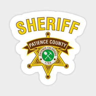 Patience County Sherriff Magnet