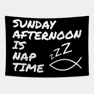 Sunday Afternoon Is Nap Time Christian Funny Church Tapestry