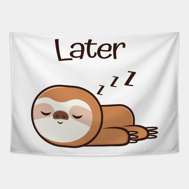 Cute Sloth Later Lazy Sleep Tired Tapestry by Foxxy Merch