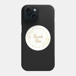 Thank You with Gold Flower - White Phone Case