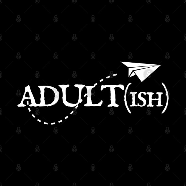 adultish by WonderBubbie