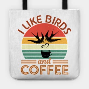 Funny Birds Coffee Design For Men Women Bird Lover Coffee Tote