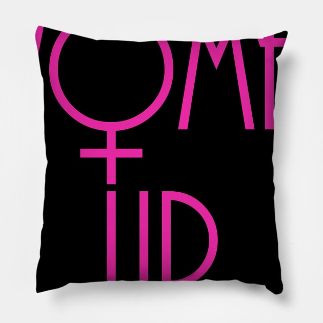Woman Up Pillow by DavesTees