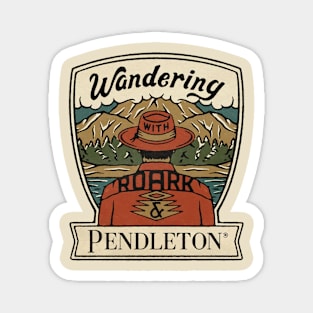 Wandering roark and pendelton Magnet