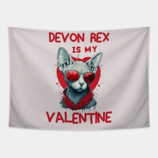 Funny Love Your Pet Day 2023 Saying - Devon Rex is my Valentine Gift Idea Tapestry