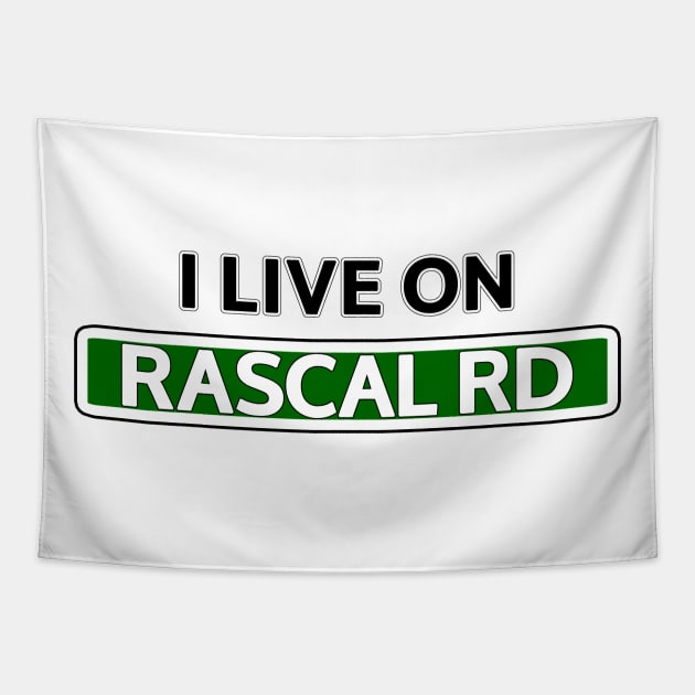 I live on Rascal Rd Tapestry by Mookle