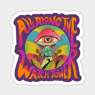 All Along The Watch Tower Magnet