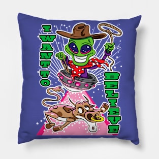 I Want To Believe Alien Abduction Cow Pillow