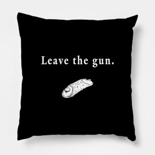 Godfather Leave the Gun Pillow