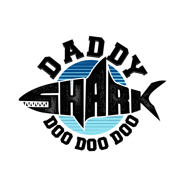 Daddy Shark - Gift For Father by Fluen