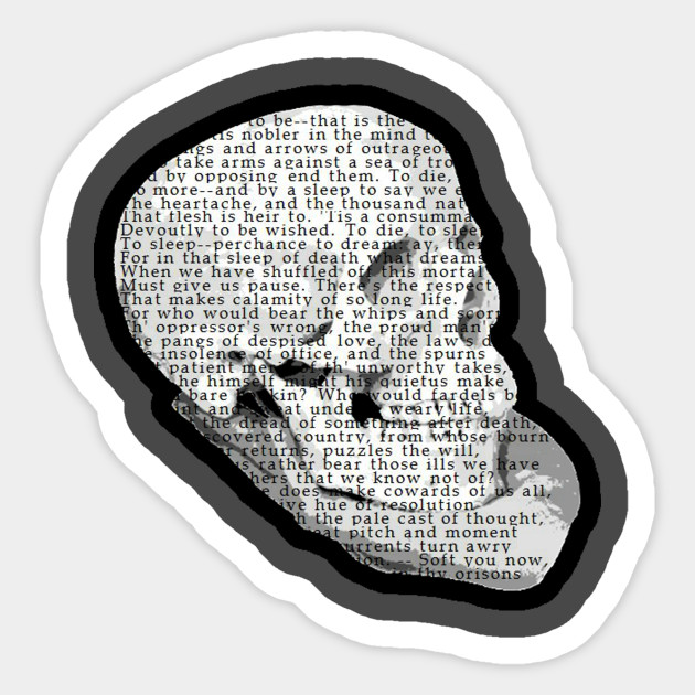 Hamlet To Be Or Not To Be Hamlet Sticker Teepublic