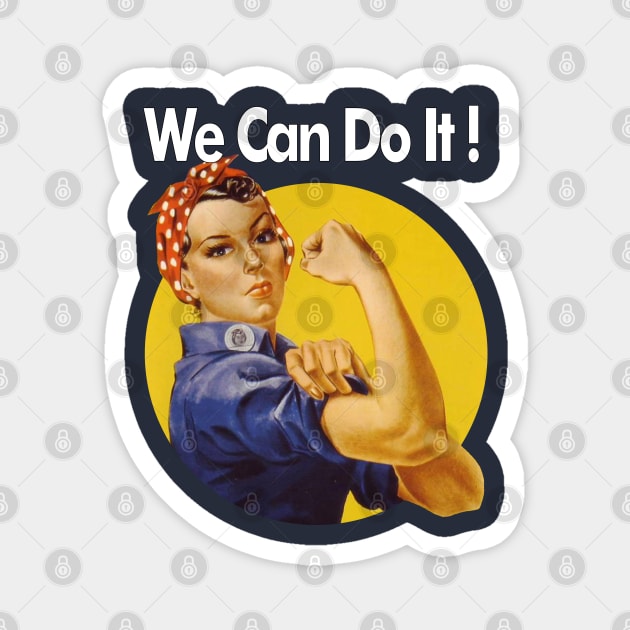 We Can Do It! Magnet by Jose Luiz Filho