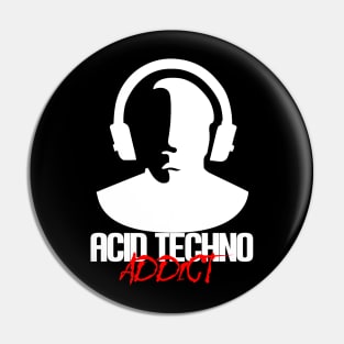 Acid Techno Addict - White Pin