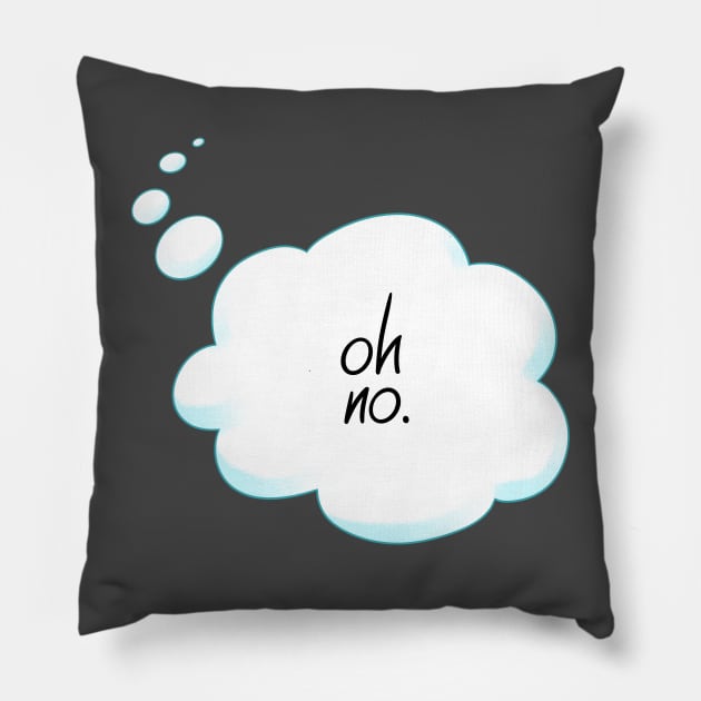 Oh No Thought Bubble Pillow by FindChaos