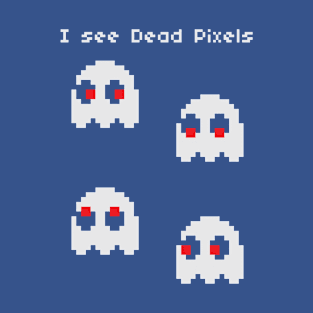 dead pixels T-Shirt