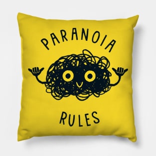 Paranoia Rules Pillow