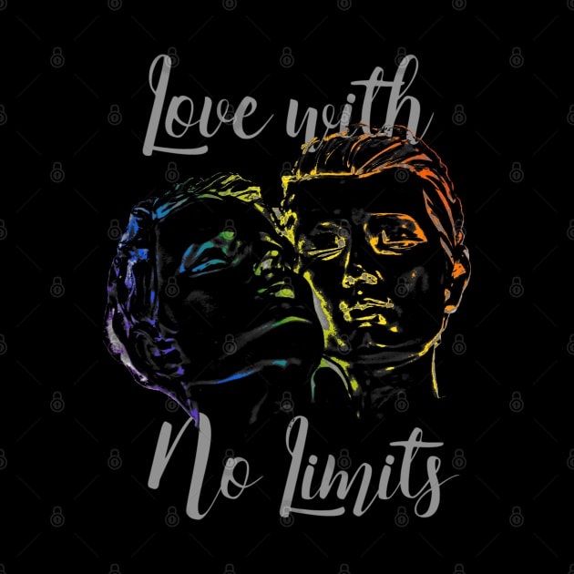 LGBTQ, Gay, Love with No Limits, Rainbow Colors, T-Shirt by KZK101