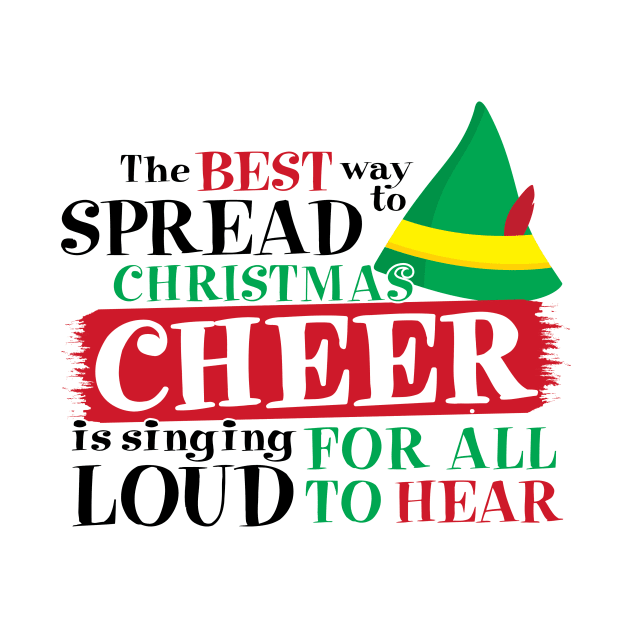 The Best way to Spread Christmas Cheer is to sing LOUD for all to hear by Christ_Mas0