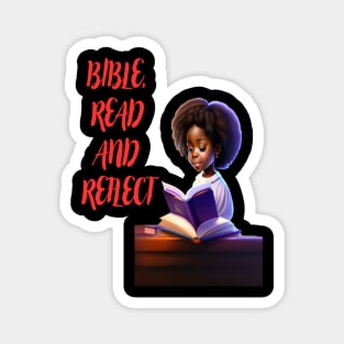 "BIBLE, READ AND REFLECT" Magnet