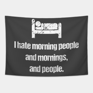 "I Hate Morning People!!" Tapestry