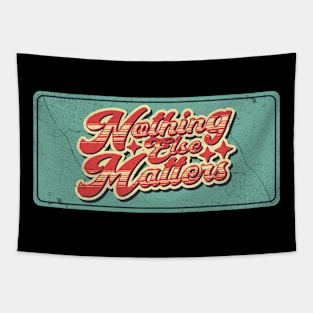 Nothing Else Matters Type Design Tapestry