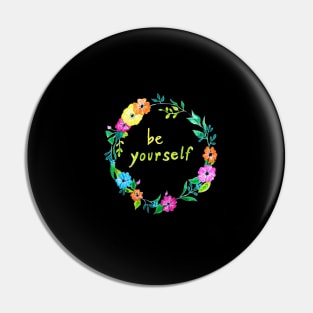 Be yourself Pin