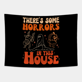 There's Some Horrors In This House Tapestry