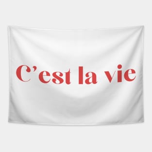 C'est la Vie - Such is Life French Saying quote France Tapestry