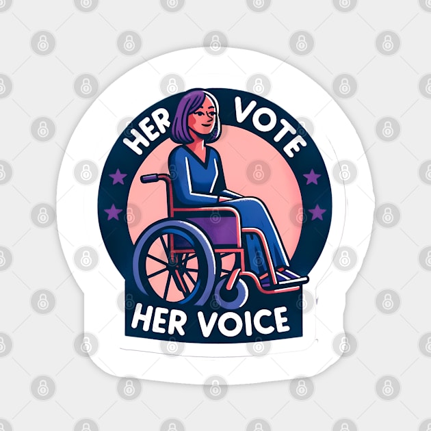 Representation Matters - Your Vote Matters Her Vote her Voice Magnet by PuckDesign