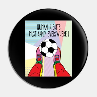 Human Rights Playing Football Pin