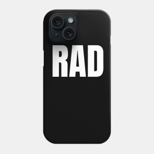 RAD white Phone Case