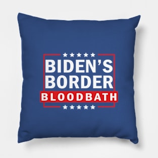 Biden's Border Bloodbath Pillow