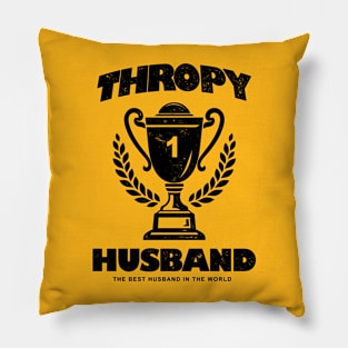 Trophy Husband Pillow