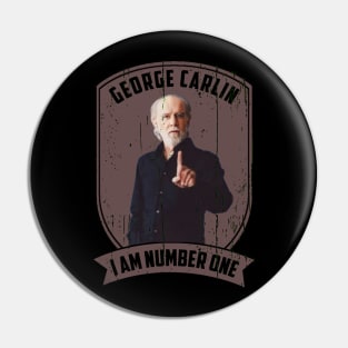 George carlin im number one Pin