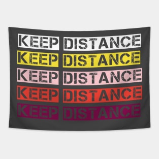 Keep distance T_shirt Tapestry