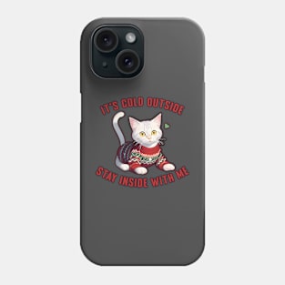 Sweater Cat - Its Cold Outside Phone Case