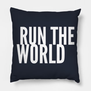 Run The World Pillow