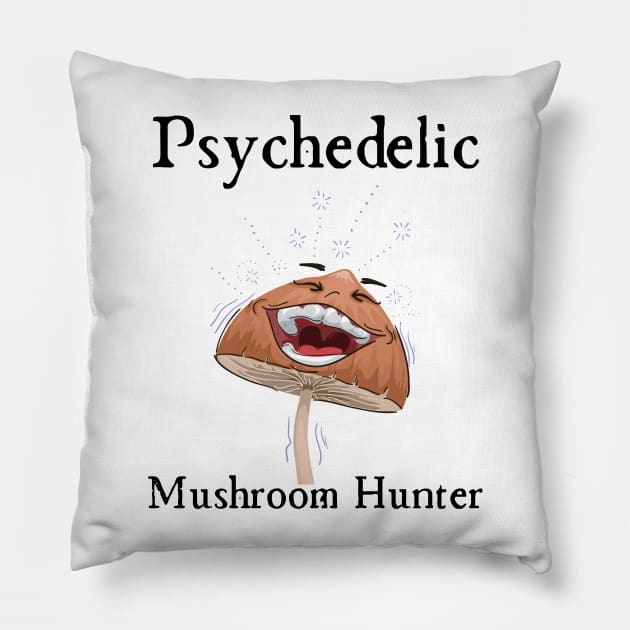Psychedelic Mushroom Hunter Pillow by HobbyAndArt