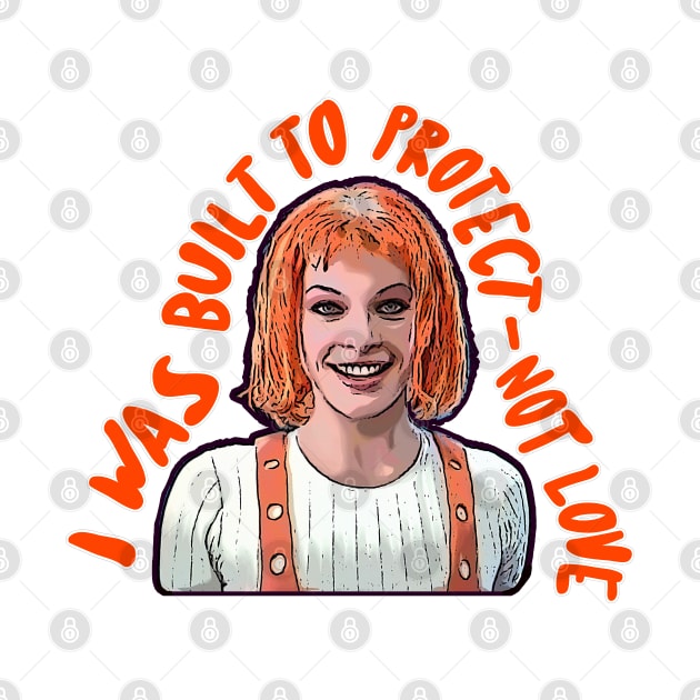 Leeloo/5th Element Quote Tribute Art by DankFutura