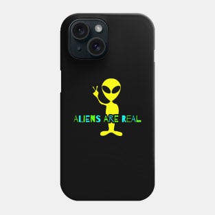 Aliens Are Real Phone Case